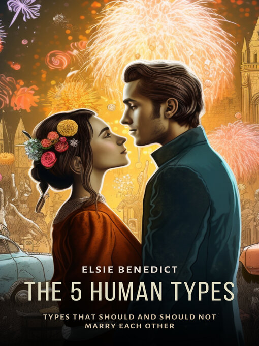 Title details for The 5 Human Types, Volume 6 by Elsie Benedict - Available